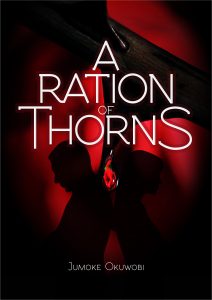 A Ration of Thorns